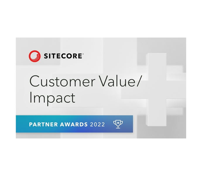 Customer Value/Impact – Sitecore Partner Awards