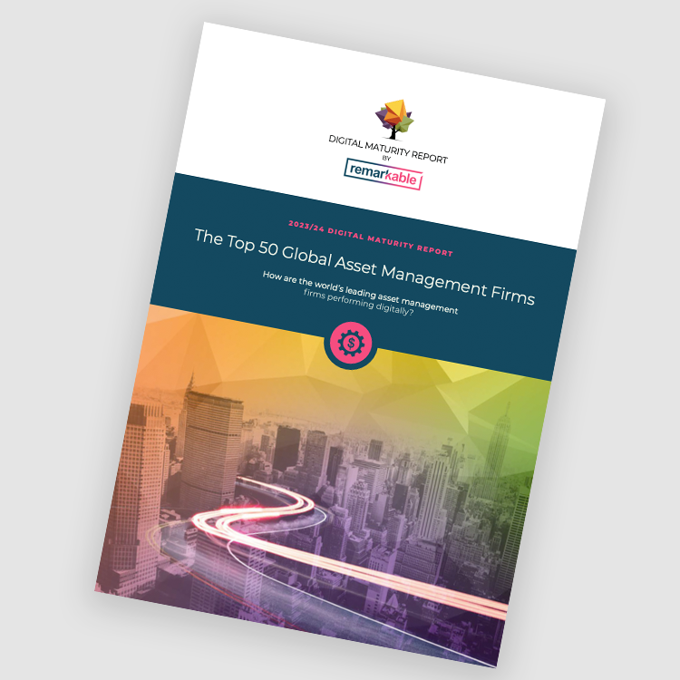 The World’s Top Asset Management Firms Digital Maturity Report